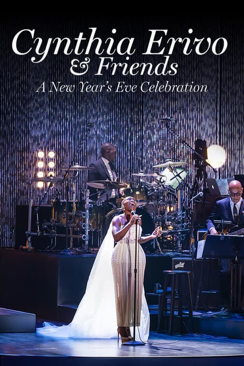 Cynthia Erivo & Friends: A New Year's Eve Celebration poster