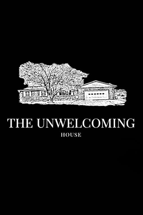 The Unwelcoming House poster