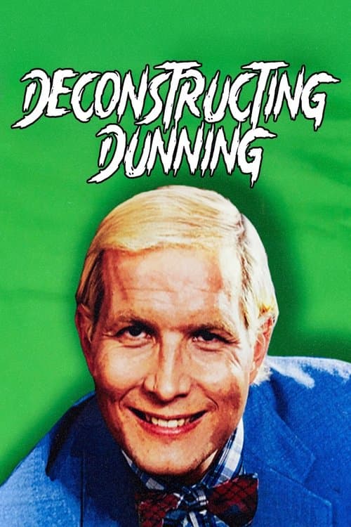 Deconstructing Dunning poster