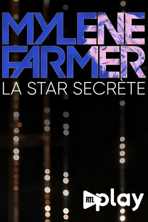 Mylène Farmer, la star secrète poster
