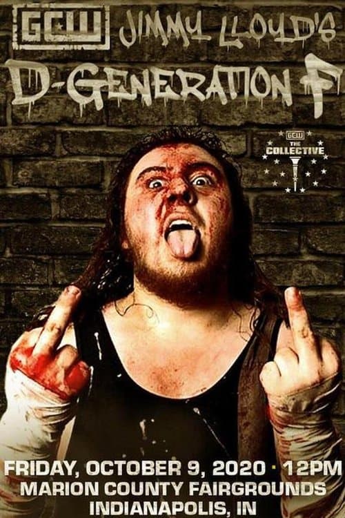GCW Jimmy Lloyd's D-Generation F poster