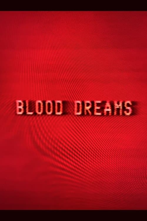 Blood Dreams poster