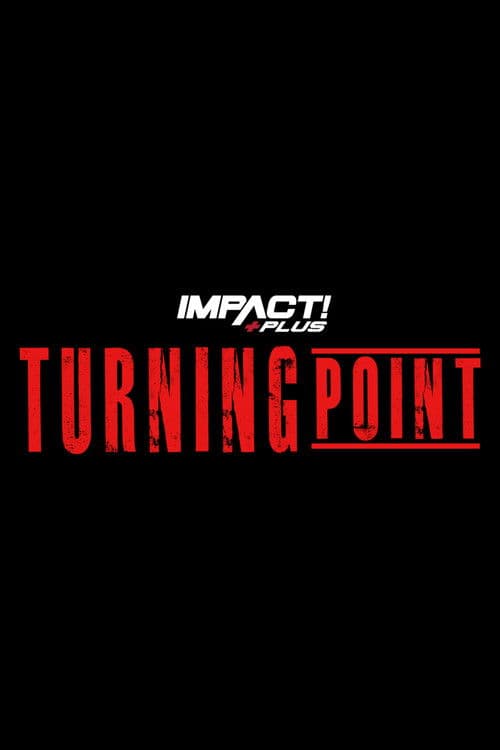 IMPACT Wrestling: Turning Point 2021 poster