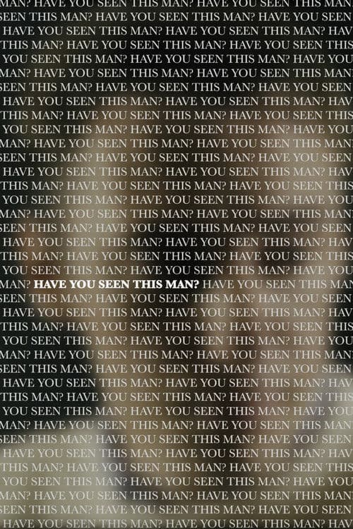 Have You Seen This Man? poster