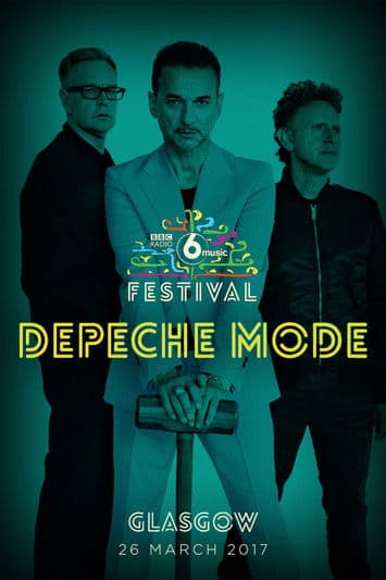 Depeche Mode: The BBC 6 Music Festival poster