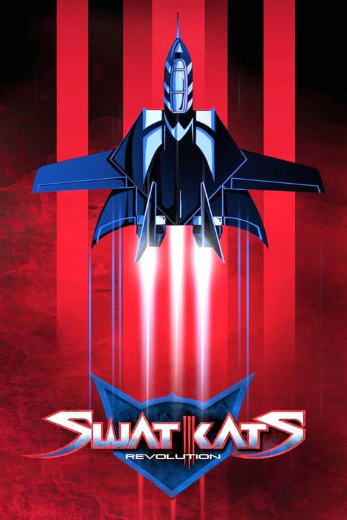 SWAT Kats: Revolution poster