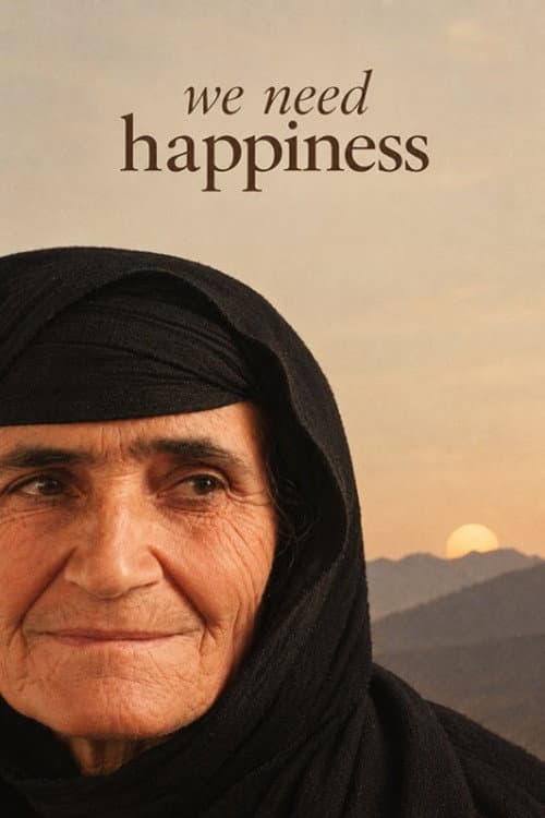 We Need Happiness poster