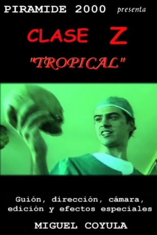 Clase Z Tropical poster