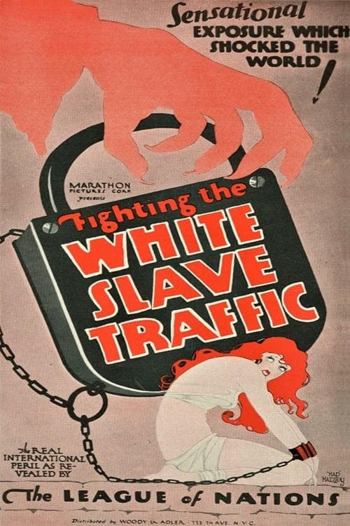 Fighting the White Slave Traffic poster