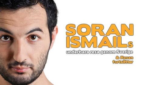 Soran Ismails underbara resa genom Sverige poster