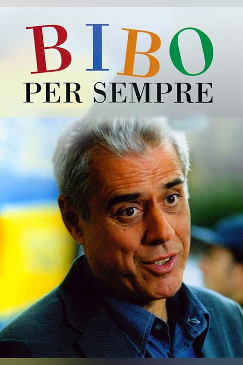 Bibo per sempre poster