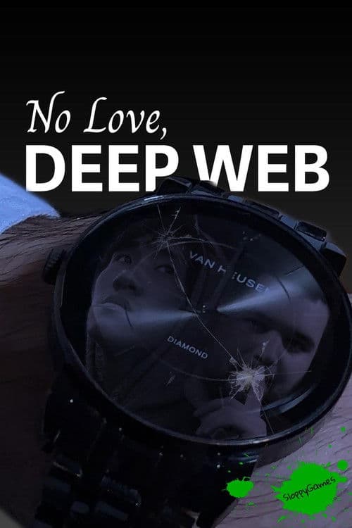 No Love, Deep Web poster