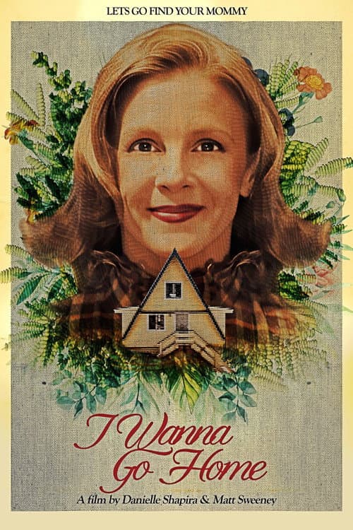 I Wanna Go Home poster
