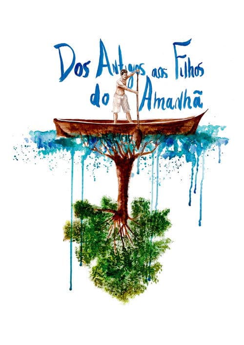 Dos Antigos aos Filhos do Amanhã poster