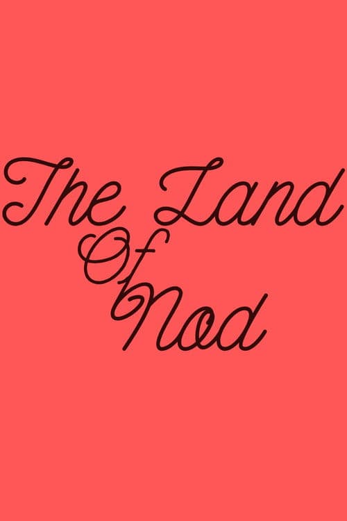 The Land of Nod poster