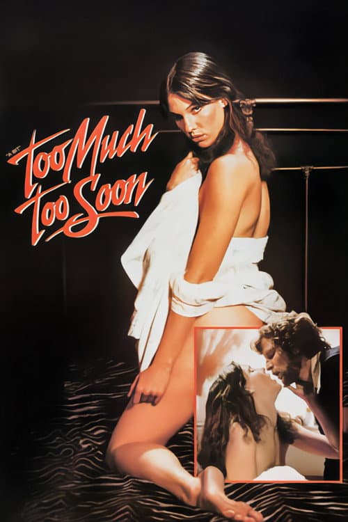 'A Bit' Too Much Too Soon poster