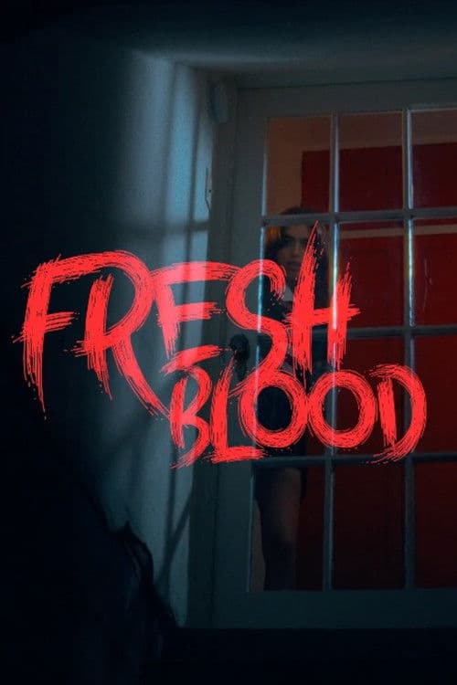 Fresh Blood poster