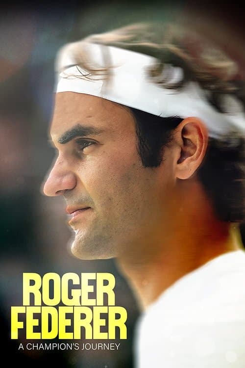 Roger Federer: A Champion's Journey poster