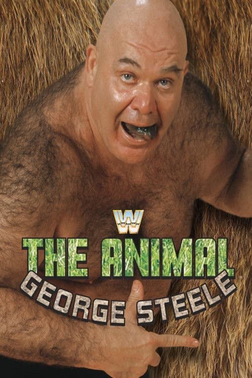 George "The Animal" Steele poster