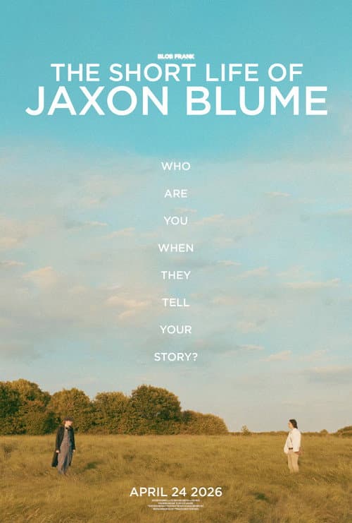 The Short Life Of Jaxon Blume poster