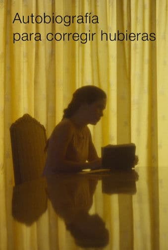 Autobiography to Correct What-ifs poster