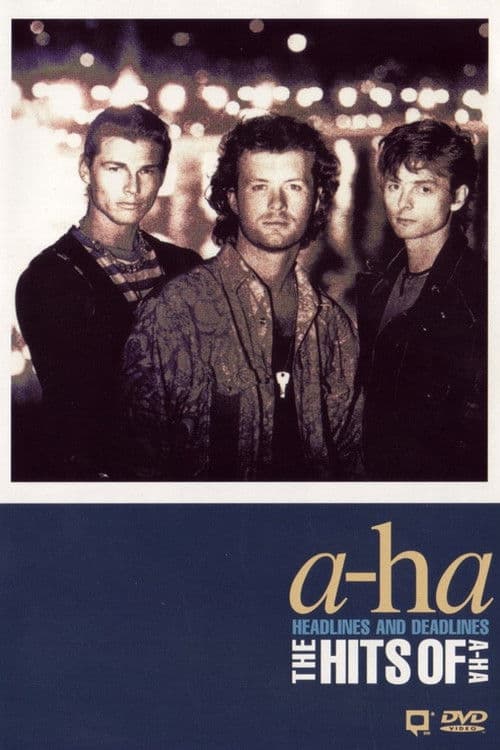a-ha: Headlines and Deadlines poster