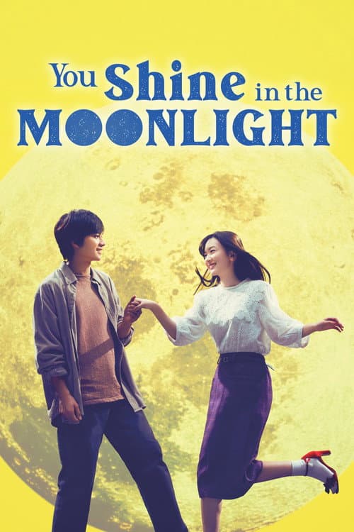 You Shine in the Moonlight poster