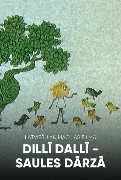 Dillī Dallī Saules dārzā poster