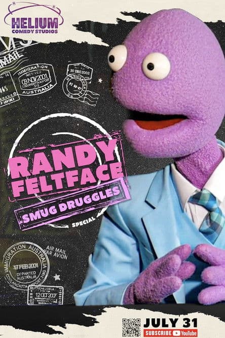Randy Feltface: Smug Druggles poster