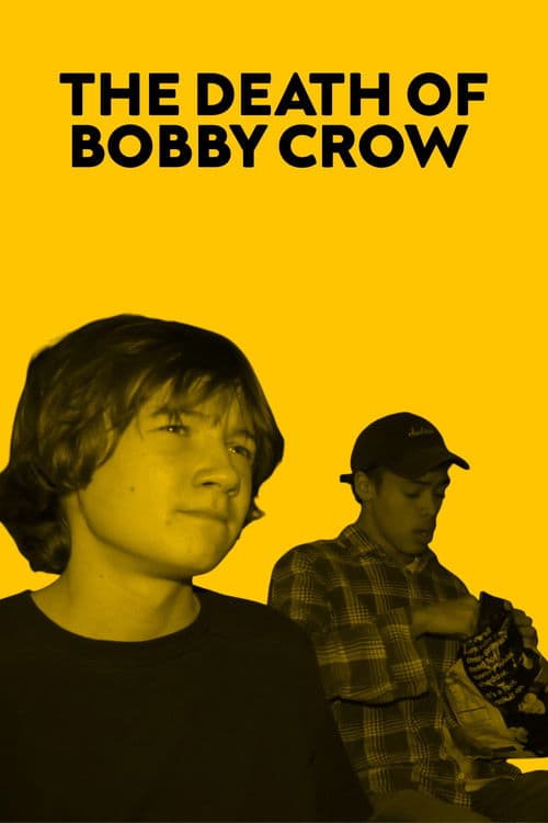 The Death of Bobby Crow poster