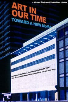 Art in our Time: Toward a New Museum of Modern Art poster