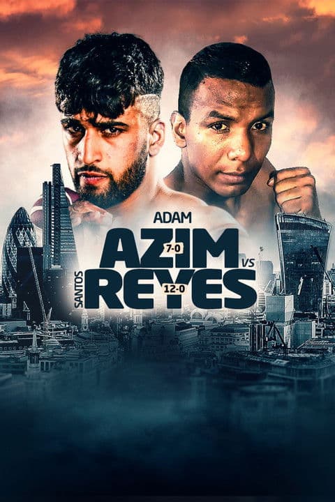 Adam Azim vs. Santos Reyes poster