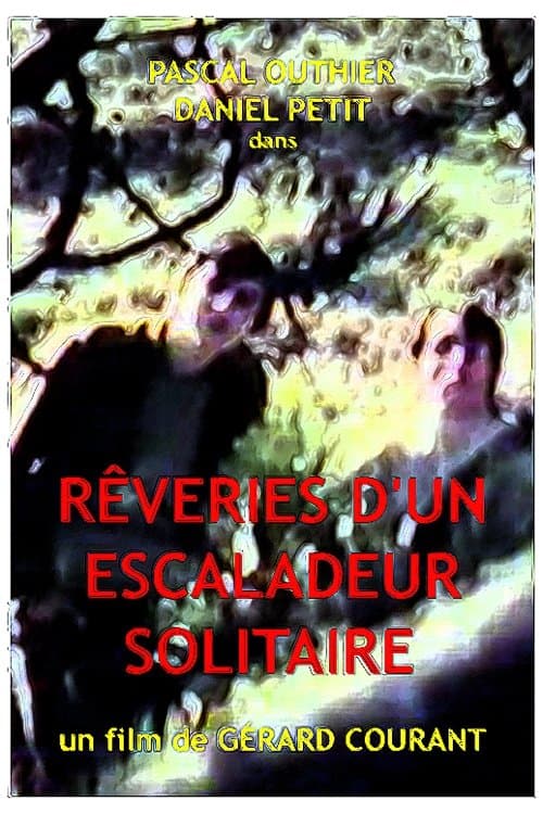 Rêveries d'un escaladeur solitaire poster