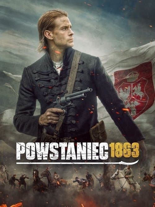 Powstaniec 1863 poster