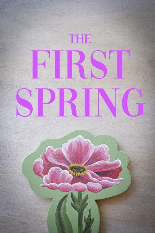 The First Spring poster