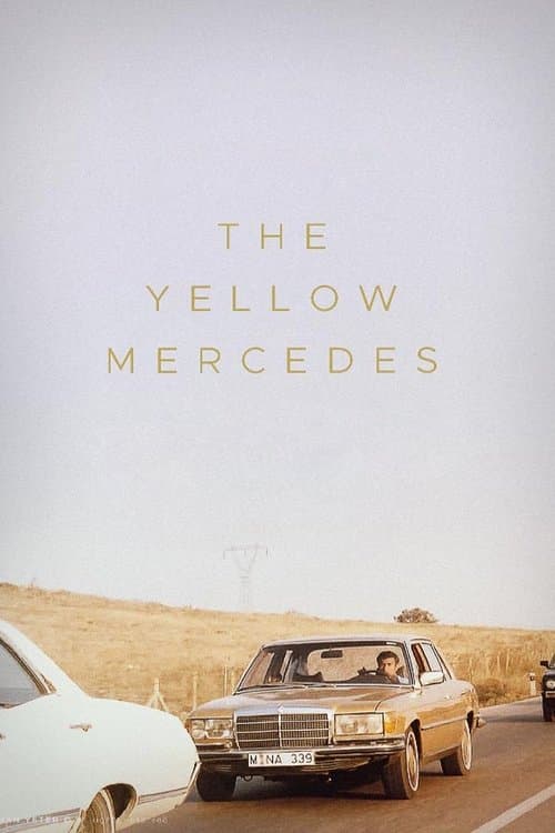 The Yellow Mercedes poster