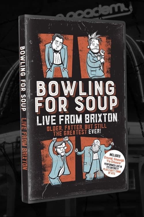 Bowling For Soup: Older, Fatter, Still The Greatest Ever Live! poster