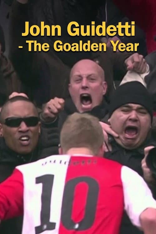John Guidetti - The Goalden Year poster