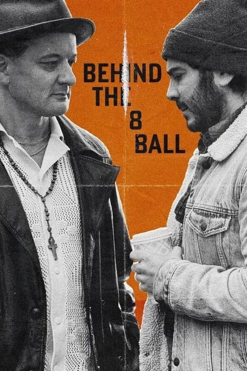 Behind the Eight-Ball poster