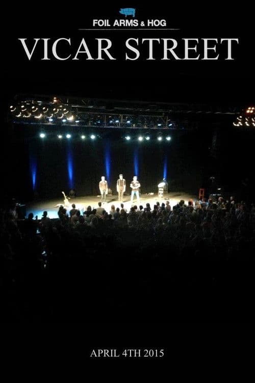 Foil Arms and Hog: Live at Vicar Street poster