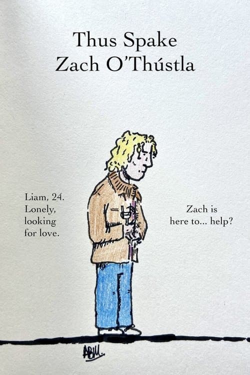 THUS SPAKE ZACH O'THÚSTLA: A FILM FOR ALL AND NONE poster