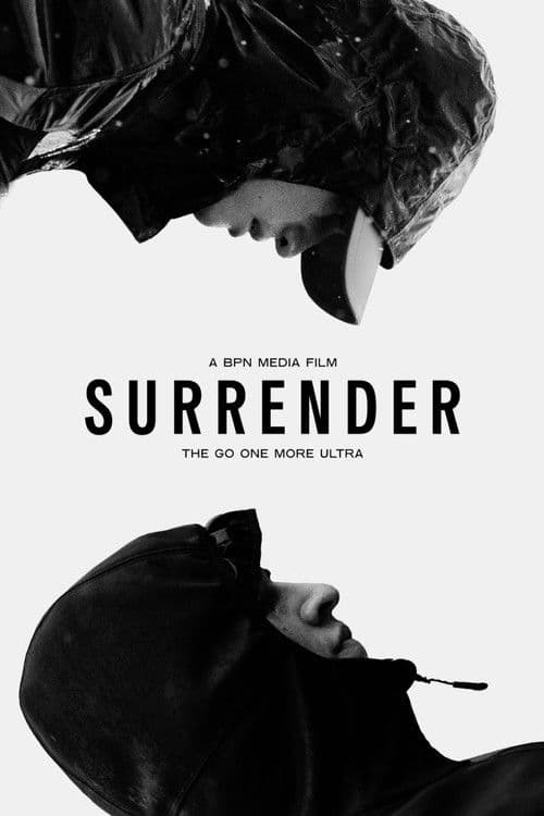 SURRENDER | The Go One More Ultra poster