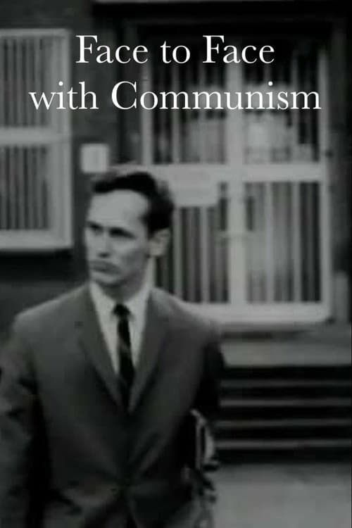 Face to Face with Communism poster