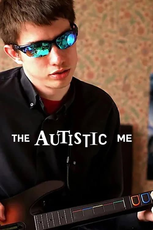 The Autistic Me poster