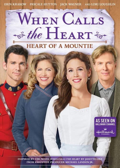 When Calls the Heart: Heart of a Mountie poster