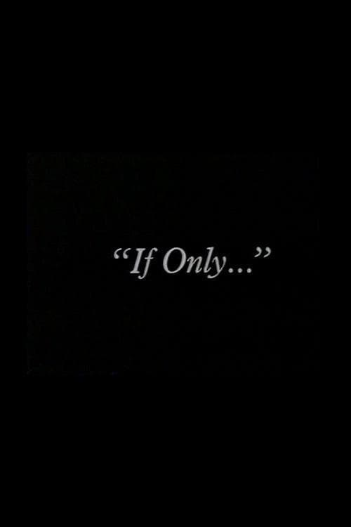 "If Only..." poster