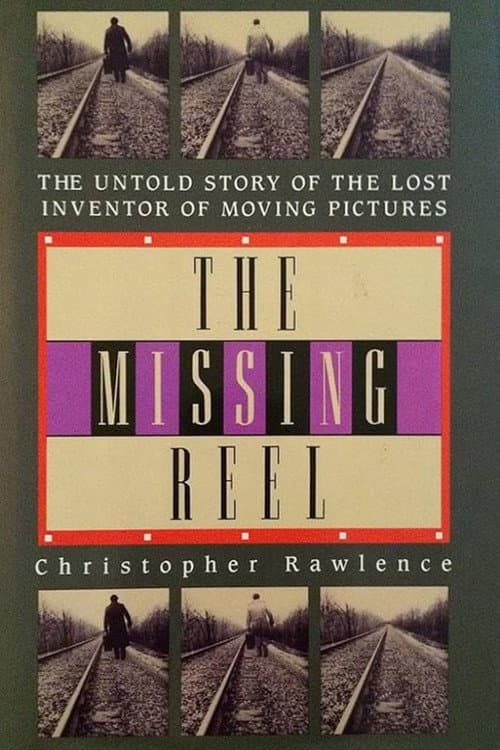 The Missing Reel poster