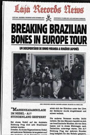 Breaking Brazilian Bones in Europe Tour poster