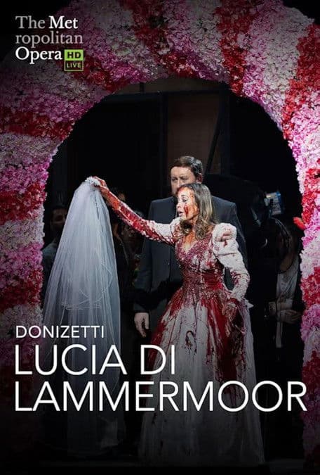 The Metropolitan Opera: Lucia di Lammermoor poster