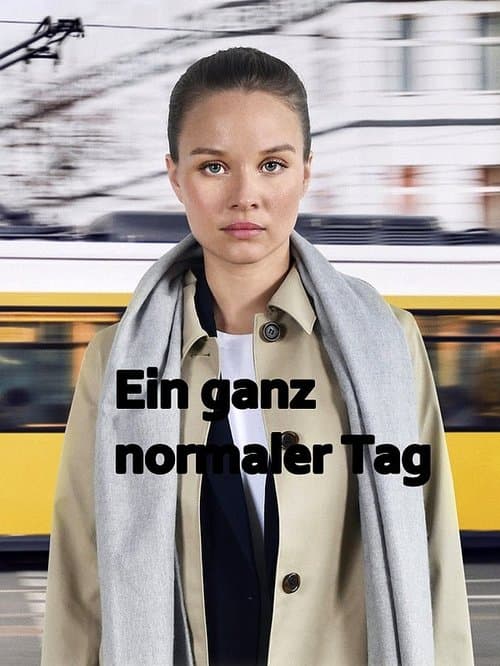 Ein ganz normaler Tag poster